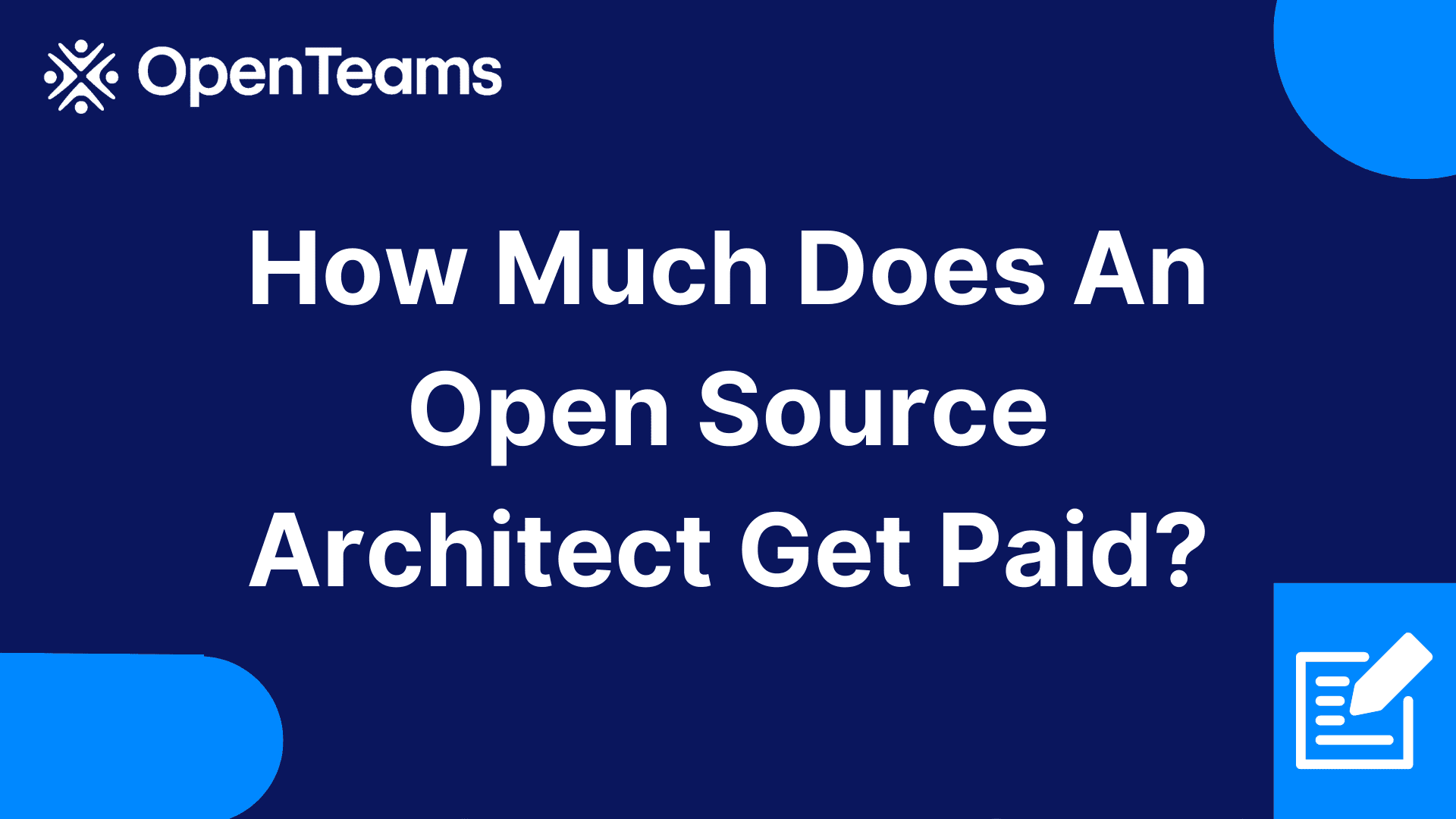 how-much-does-an-open-source-architect-get-paid-openteams