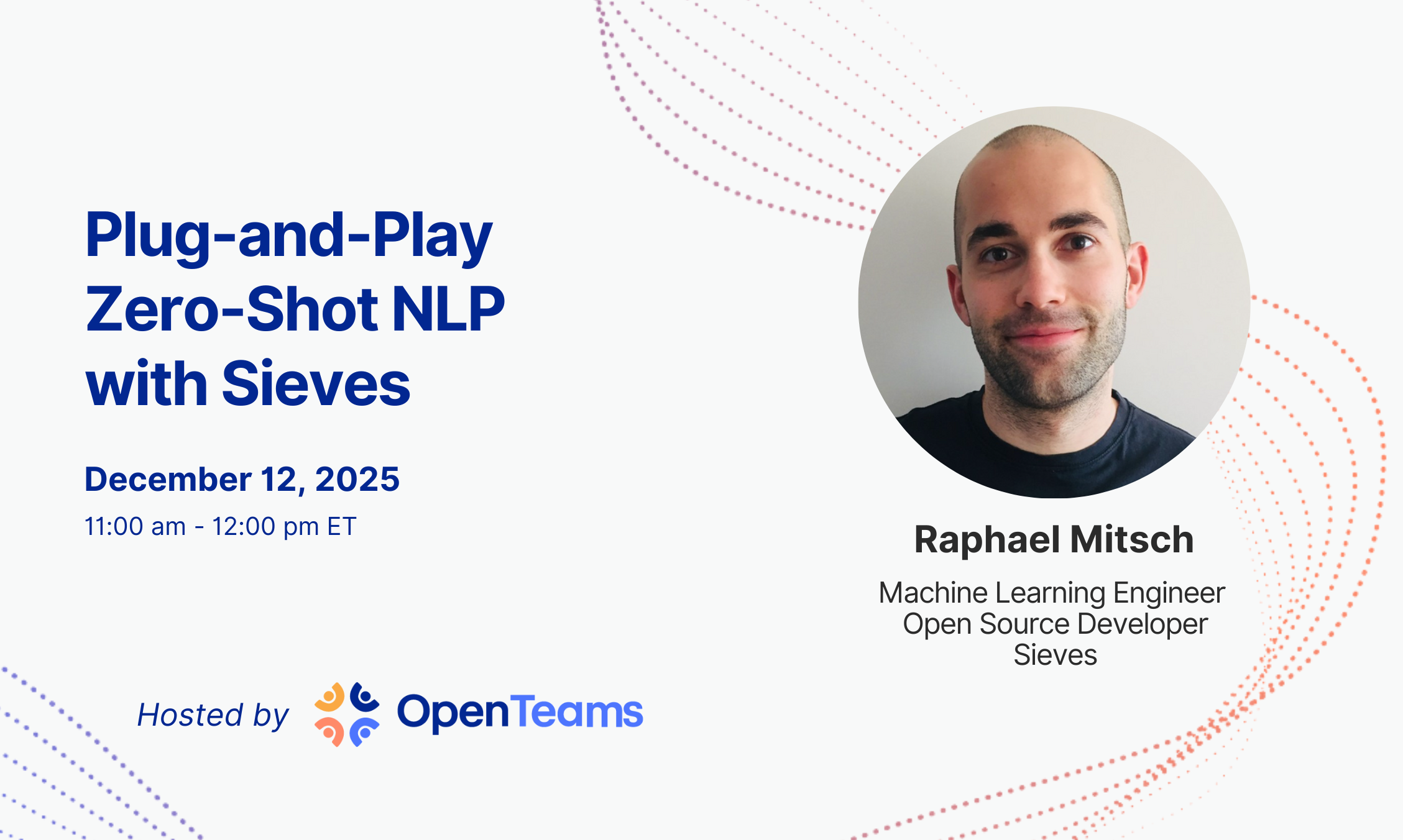  [OSA Community event] Plug-and-Play Zero-Shot NLP with Sieves w/Raphael Mitsch