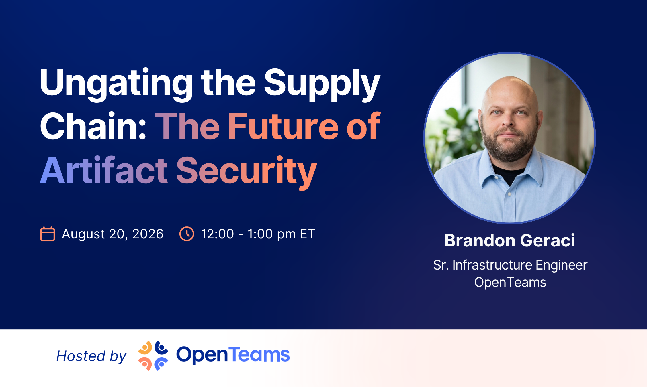  [OSA Community event] Ungating the Supply Chain: The Future of Artifact Security w/Brandon Geraci